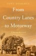 From Country Lanes to Motorway (eBook,... - Bild 1