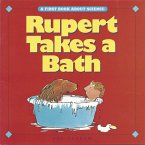 Rupert Takes A Bath (eBook, PDF)