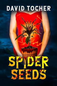 Spider Seeds (eBook, ePUB) - Tocher, David