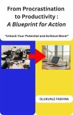 From Procrastination to Productivity (eBook, ePUB)