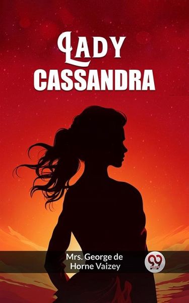 Lady Cassandra (eBook, ePUB)