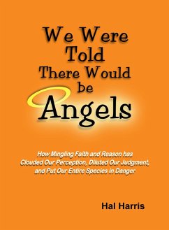 Cover We Were Told There Would Be Angels (eBook, ePUB)