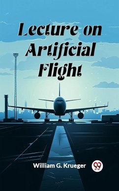 Lecture on Artificial Flight (eBook, ePUB) - Krueger, William G