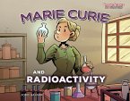 Marie Curie and Radioactivity (eBook, PDF)