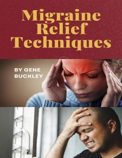 Cover Migraine Relief Techniques (eBook, ePUB)
