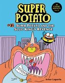 Super Potato and the Slug King's Revenge (eBook, ePUB)