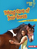 Taking Care of Your Horse (eBook, ePUB)
