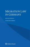 Migration Law in Germany (eBook, ePUB) Migration Law in Germany (eBook, ePUB)