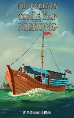 Cover Mr Roberts On The Tonle Sap and Mekong (eBook, ePUB)