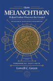 How Melanchthon Helped Luther Discover the Gospel (eBook, ePUB) How Melanchthon Helped Luther Discover the Gospel (eBook, ePUB)