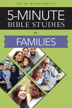 5-Minute Bible Studies (eBook, ePUB) - Bickelhaupt, Jay