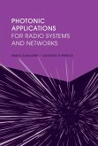 Photonic Applications for Radio Systems Networks (eBook, PDF)