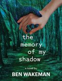 The Memory of My Shadow (eBook, ePUB)