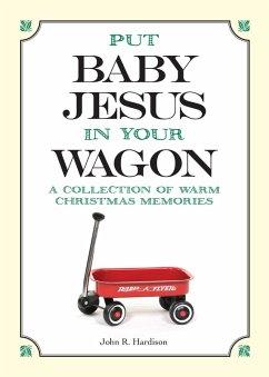 Cover Put Baby Jesus in Your Wagon eBook (eBook, ePUB)