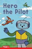 Hero the Pilot (eBook, ePUB)