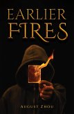 Earlier Fires (eBook, ePUB)