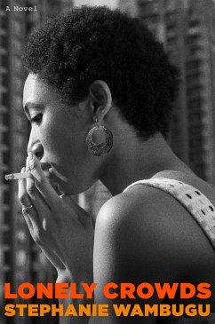 Lonely Crowds (eBook, ePUB) - Wambugu, Stephanie