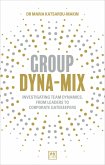 Group Dyna-Mix (eBook, ePUB) Group Dyna-Mix (eBook, ePUB)