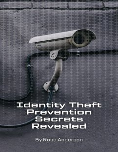 Cover Identity Theft Prevention Secrets Revealed (eBook, ePUB)