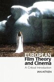 European Film Theory and Cinema (eBook, PDF)