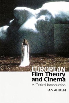 European Film Theory and Cinema (eBook, PDF) - Aitken, Ian