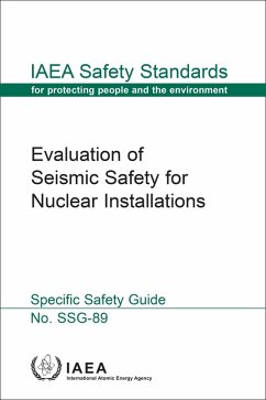 Evaluation of Seismic Safety for Nuclear Installations (eBook, ePUB) - Iaea