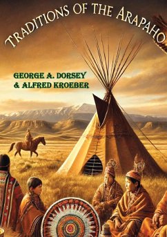 Cover Traditions of the Arapaho (eBook, ePUB)