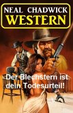 Der Blechstern ist dein Todesurteil! Western (eBook, ePUB)