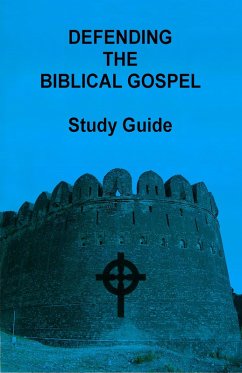 Cover Defending the Biblical Gospel (eBook, ePUB)
