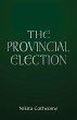 Provincial Election (eBook, ePUB) - Bild 1