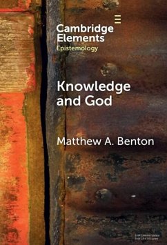 Knowledge and God (eBook, PDF) - Benton, Matthew A. (Seattle Pacific University)
