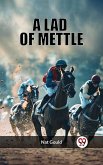 Lad of Mettle (eBook, ePUB)