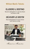 Eludere il destino (eBook, PDF)