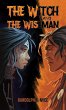 Witch and The Wiseman (eBook, ePUB) - Bild 1