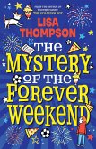 Mystery of the Forever Weekend (eBook) (eBook, ePUB)