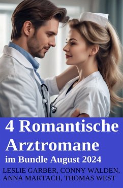 Cover 4 Romantische Arztromane im Bundle August 2024 (eBook, ePUB)