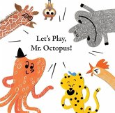 Let's Play, Mr. Octopus! (eBook, PDF) Let's Play, Mr. Octopus! (eBook, PDF)