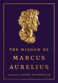 The Wisdom of Marcus Aurelius (eBook, ePUB)