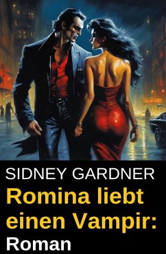 Cover Romina liebt einen Vampir: Roman (eBook, ePUB)
