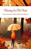 Dancing In The Rain (eBook, ePUB)
