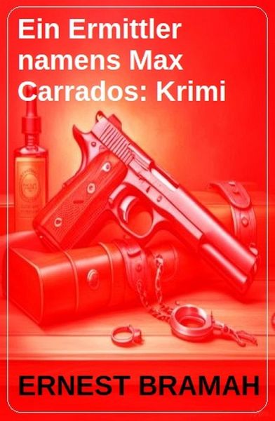 Ein Ermittler namens Max Carrados: Krimi (eBook, ePUB)