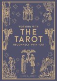 Working with the Tarot (eBook, ePUB) Working with the Tarot (eBook, ePUB)