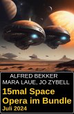 15mal Space Opera im Bundle Juli 2024 (eBook, ePUB)