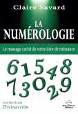 La Numérologie (eBook, ePUB) La Numérologie (eBook, ePUB)