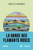 La danse des flamants roses (eBook, ePUB) La danse des flamants roses (eBook, ePUB)