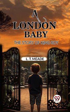 Cover London Baby The Story of King Roy (eBook, ePUB)