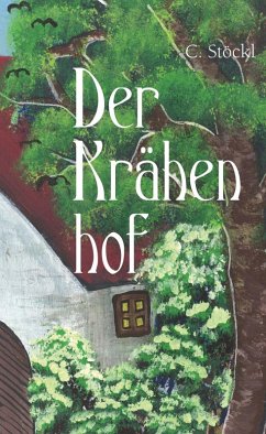 Der Krähenhof (eBook, ePUB) - Stöckl, Christine