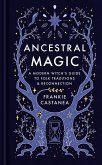 Ancestral Magic (eBook, ePUB)