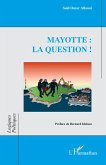 Mayotte : la question ! (eBook, ePUB)