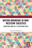 Nation Branding in Non-Western Societies (eBook, ePUB)